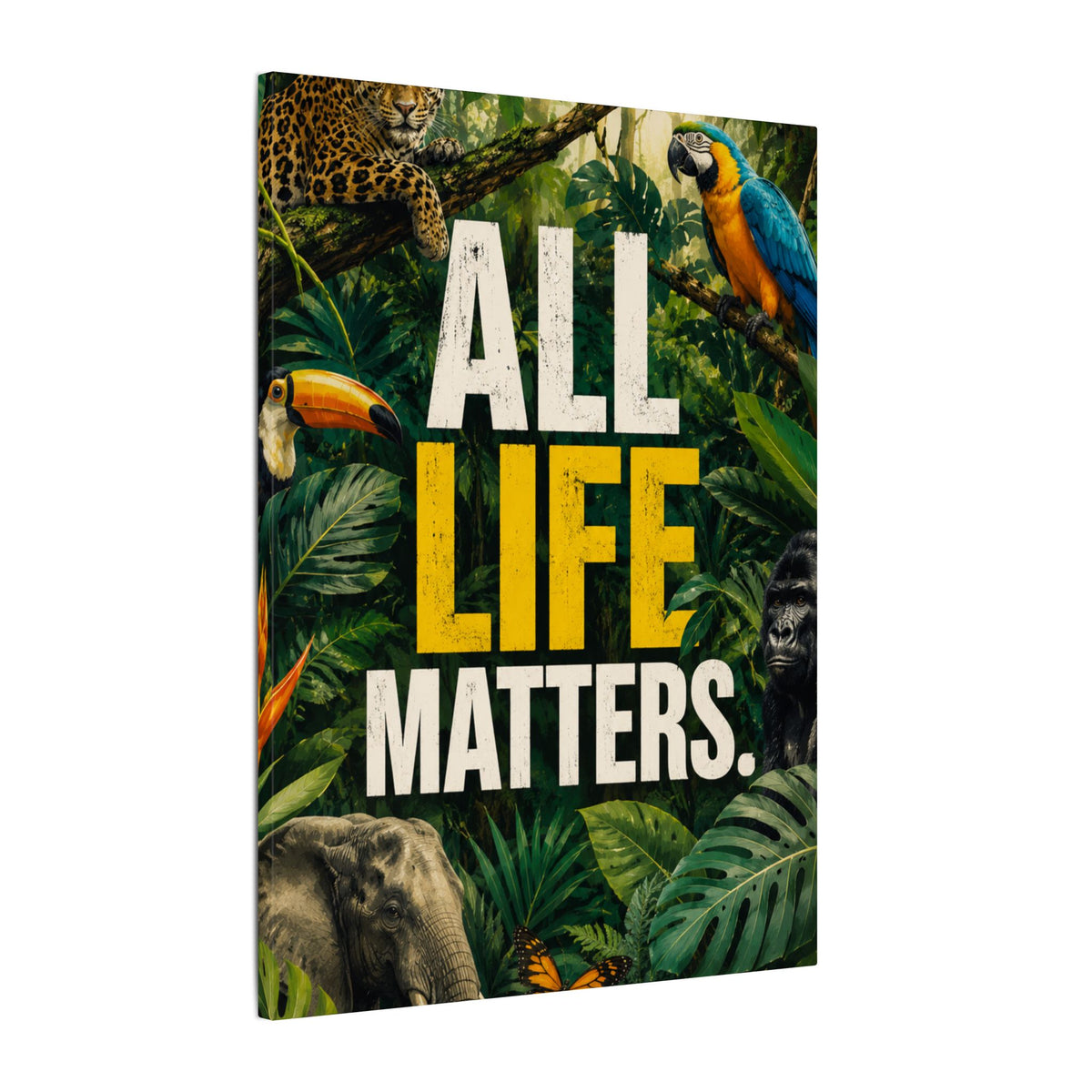 "ALL LIFE MATTERS" (Realist art style)  — Earthsmart Canvas Wall Art. Jungle Wildlife (Matte Stretched Canvas).