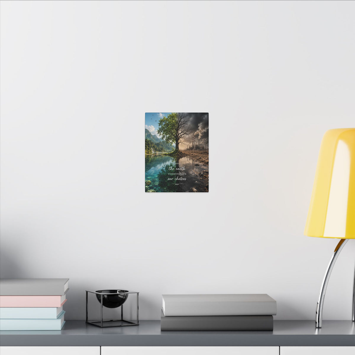 “THE EARTH REMEMBERS OUR CHOICES”. - Earthsmart Eco Art Wall Canvas.