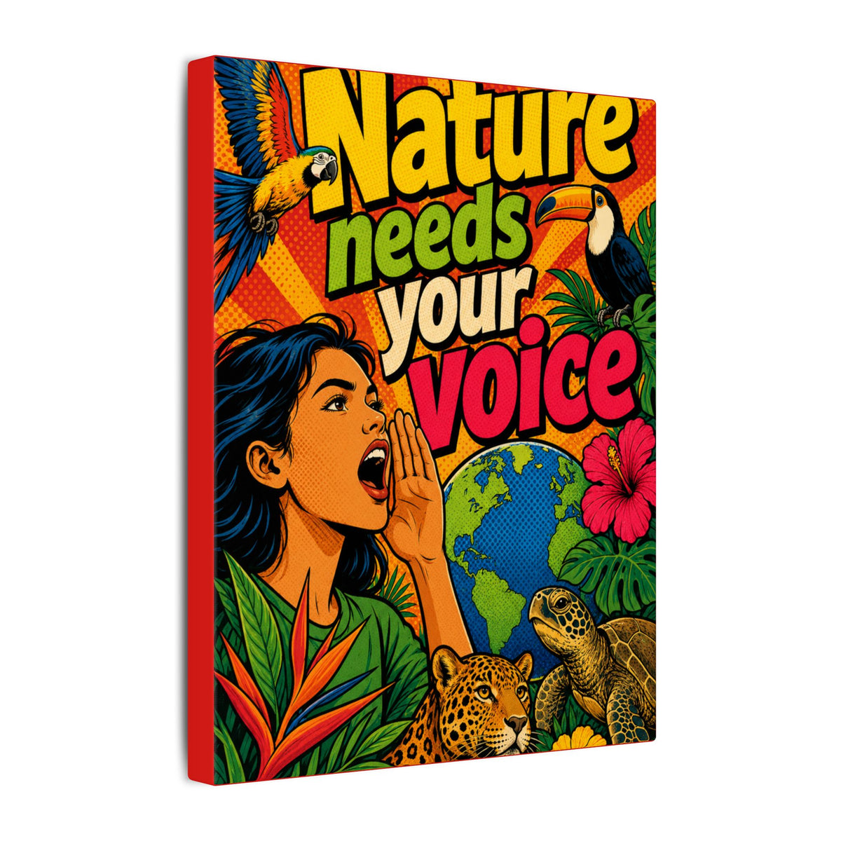 "NATURE NEEDS YOUR VOICE" (Pop art style). Earthsmart Eco Canvas Wall Art (Matte Stretched Print).