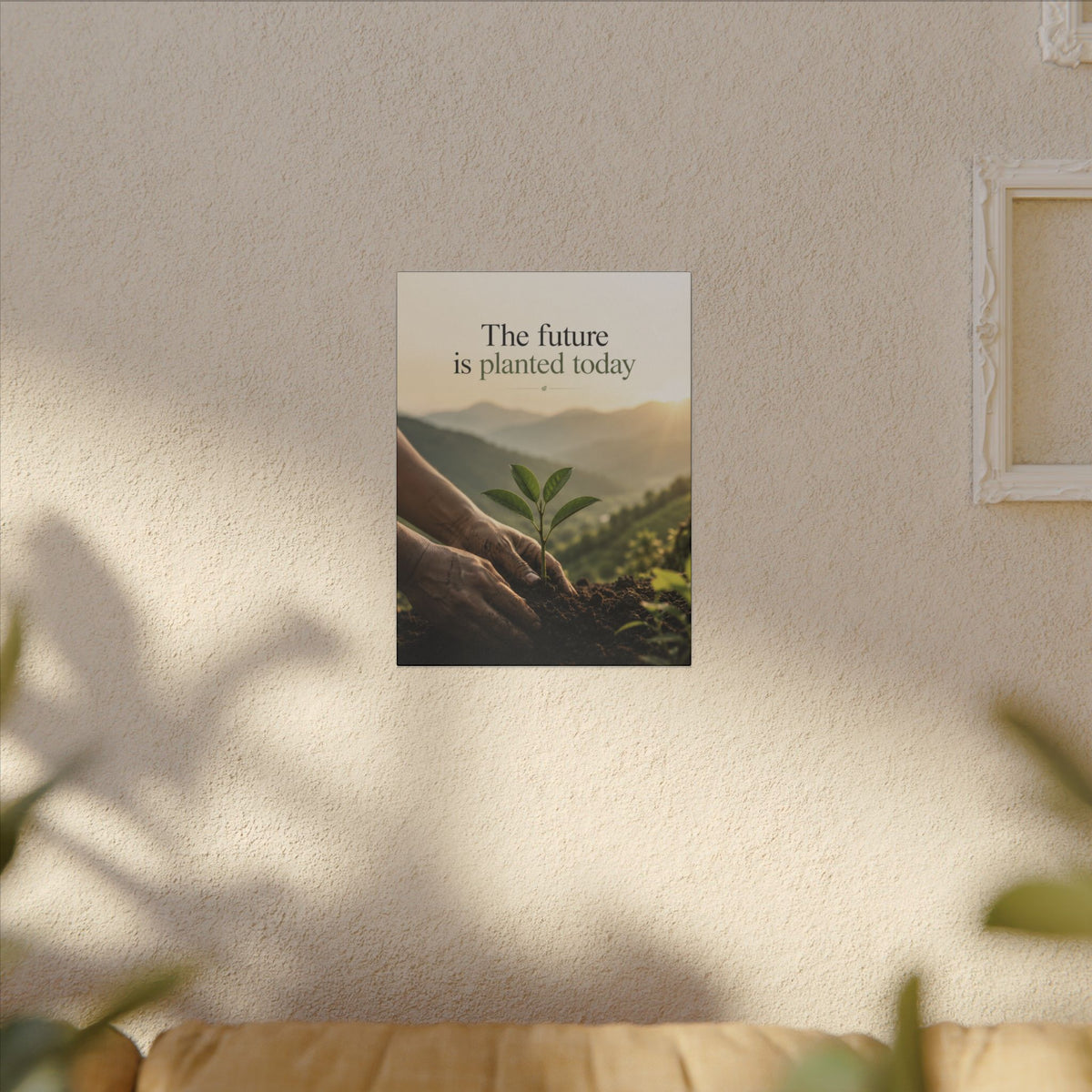 "THE FUTURE IS PLANTED TODAY". Earthsmart Eco Canvas Wall Art (Matte Stretched Print).