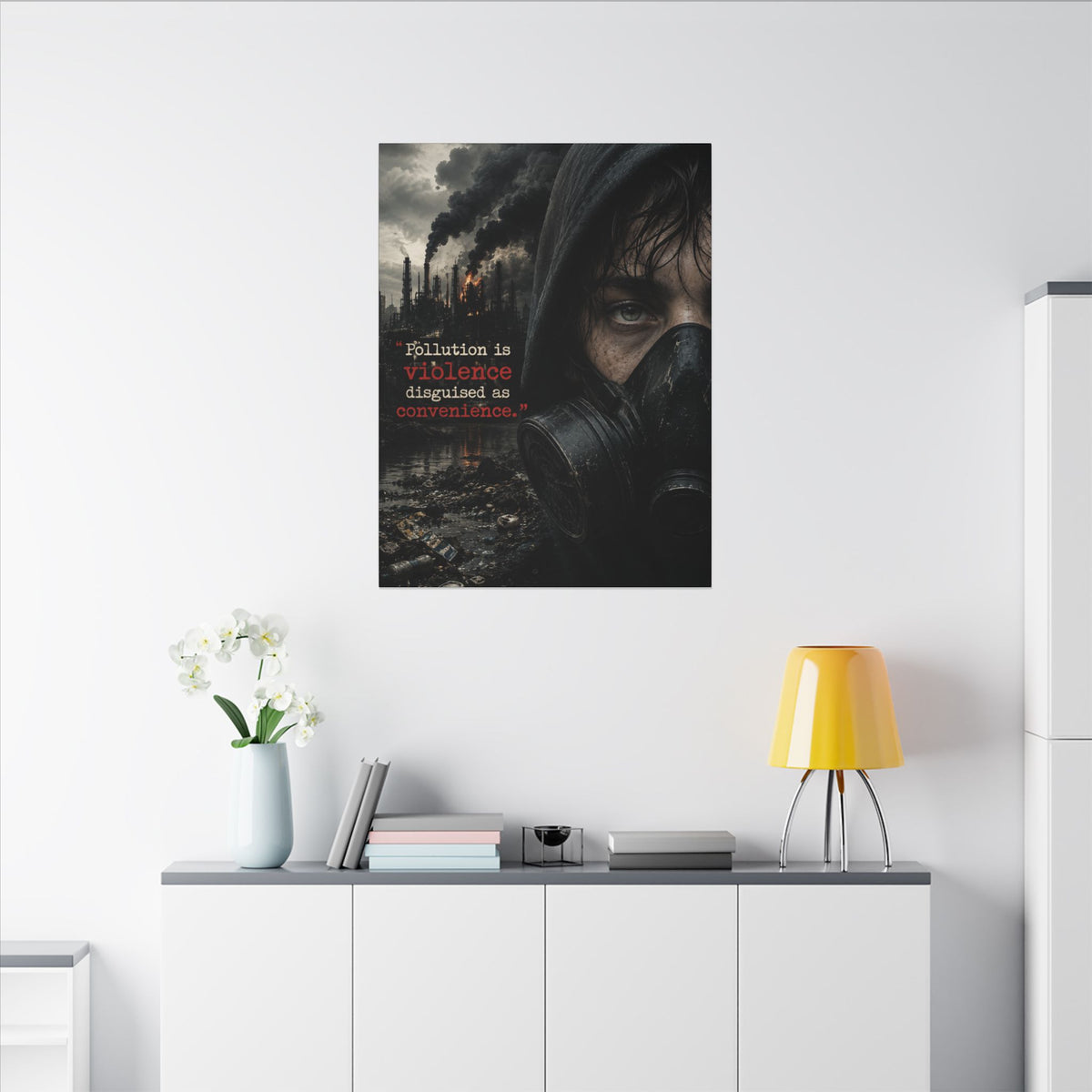 "POLLUTION IS VIOLENCE DISGUISED AS CONVENIENCE" (Dark Reality) - Earthsmart Canvas Wall Art.