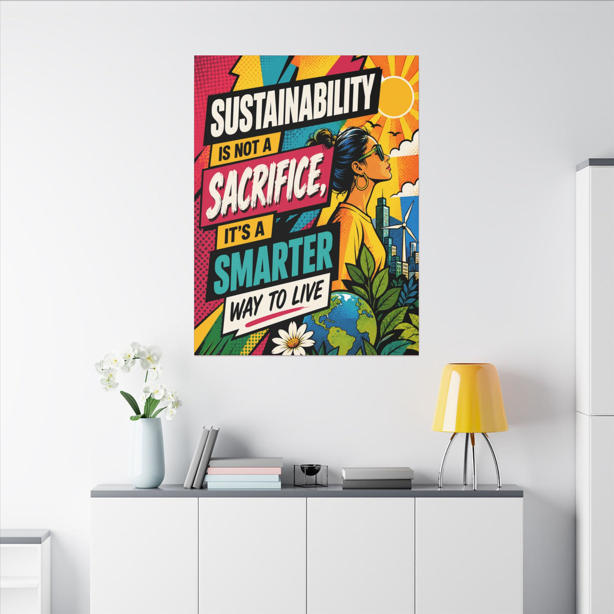 "SUSTAINABILITY IS NOT A SACRIFICE, IT'S A SMARTER WAY TO LIVE" (Pop culture art style). Earthsmart Eco Canvas Wall Art (Matte Stretched Print).