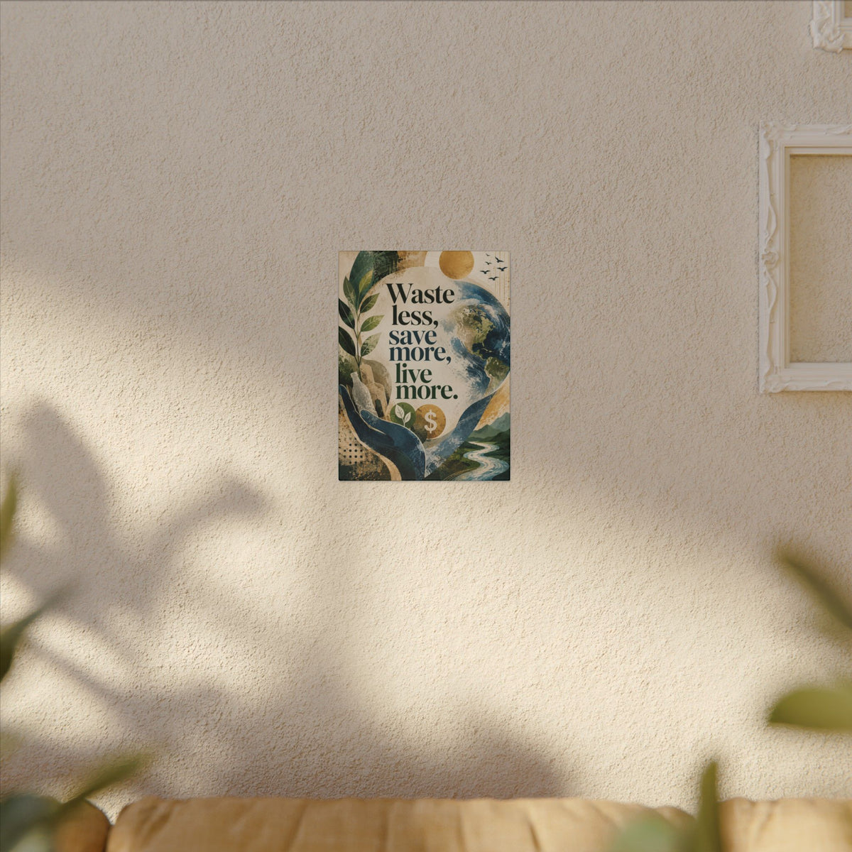 "WASTE LESS, SAVE MORE, LIVE MORE.”(abstract art style).  Earthsmart Eco Motivational Print