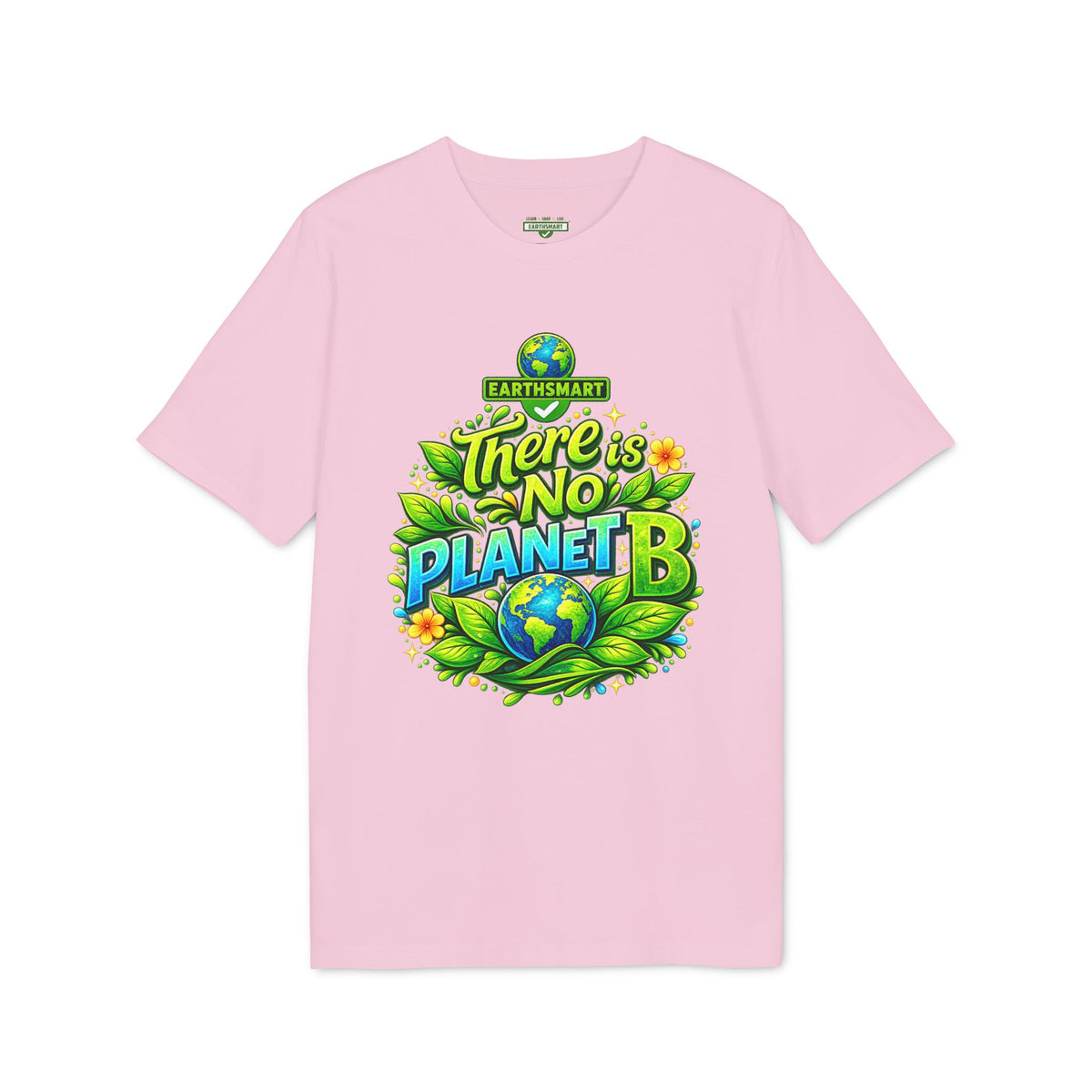 Earthsmart 'EARTH MOOD' Tee — "THERE IS NO PLANET B". (UNISEX).