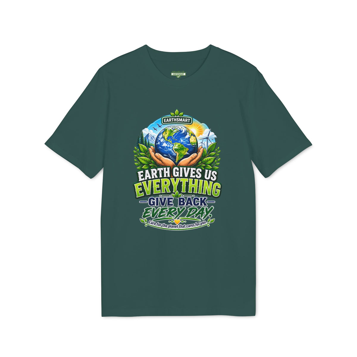 Earthsmart 'EARTH MOOD' Tee — "EARTH GIVES US EVERYTHING".  (UNISEX).