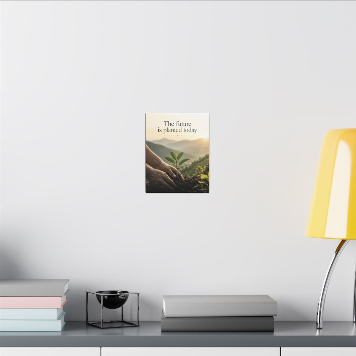 "THE FUTURE IS PLANTED TODAY". Earthsmart Eco Canvas Wall Art (Matte Stretched Print).