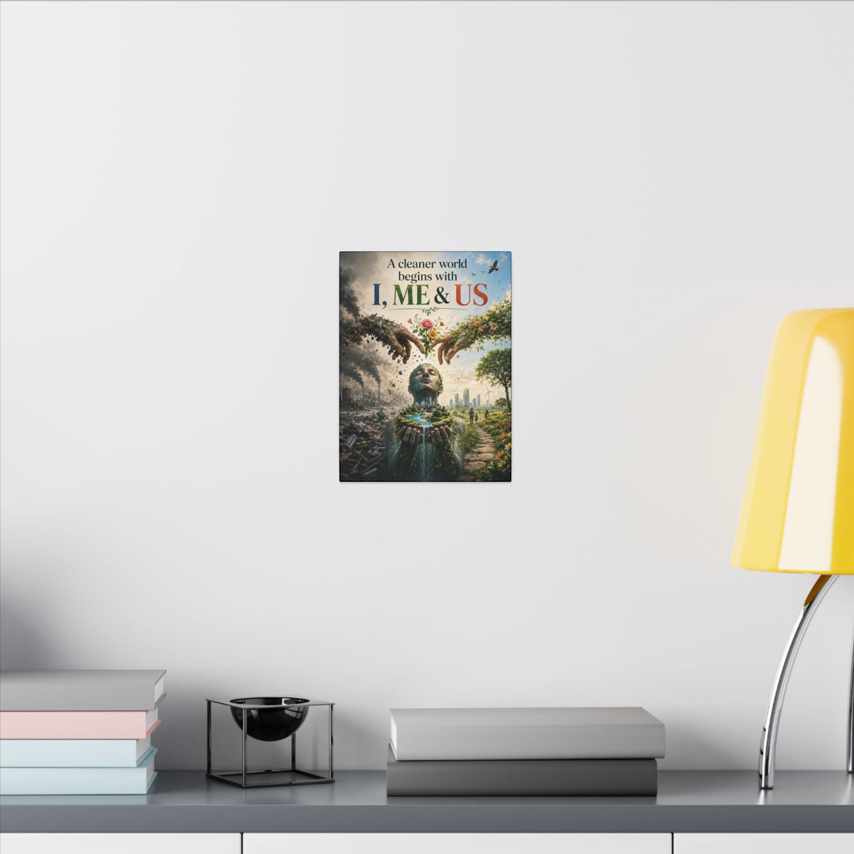 "A CLEANER WORLD BEGINS WITH I, ME & UD" (Surrealist art style). Earthsmart Canvas Wall Art. (Matte Stretched Canvas).