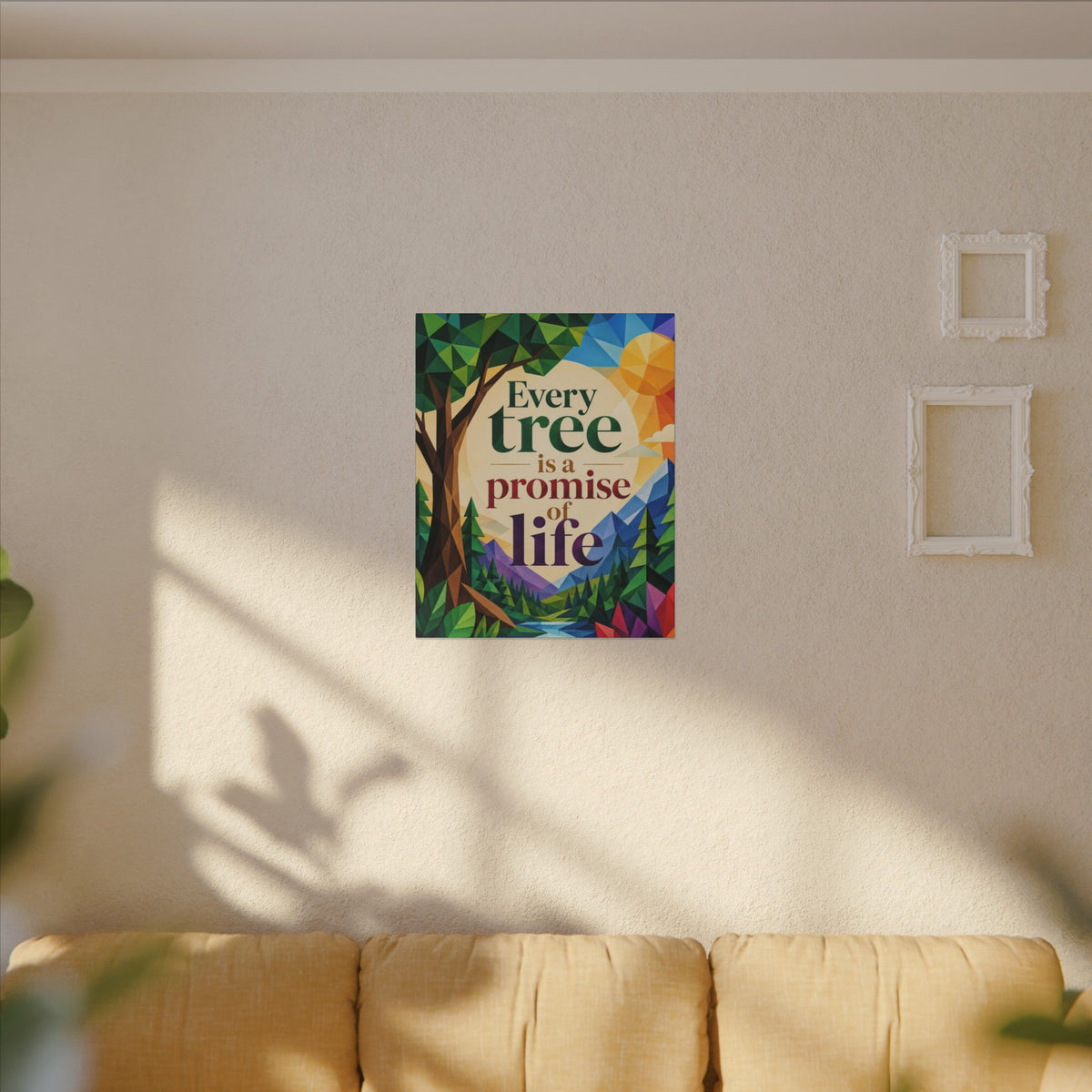 "EVERY TREE IS A PROMISE OF LIFE" (Geometric art style). Earthsmart Eco Canvas Wall Art (Matte Stretched Print).