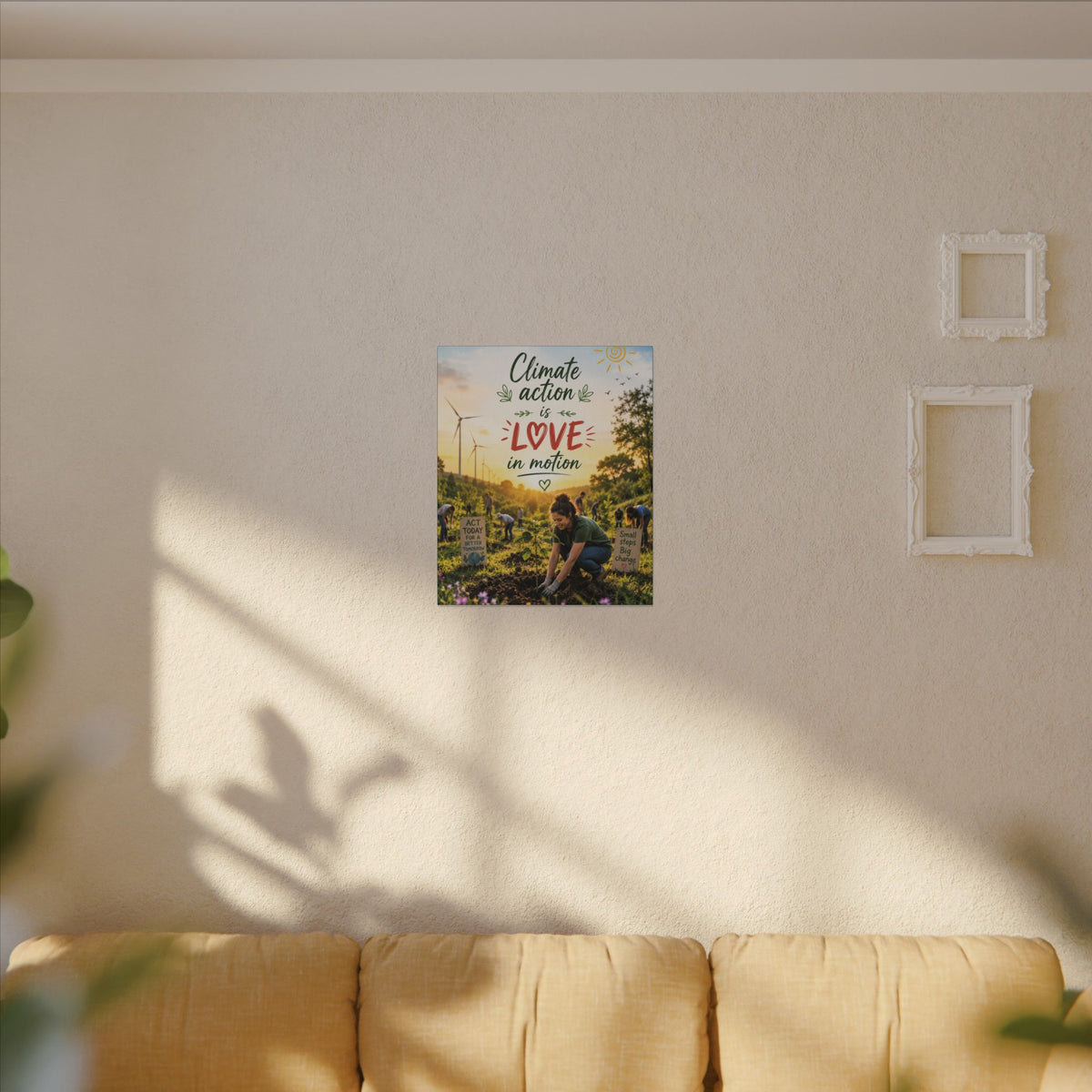 "Climate Action is Love in Motion" - Earthsmart Wall Art.
