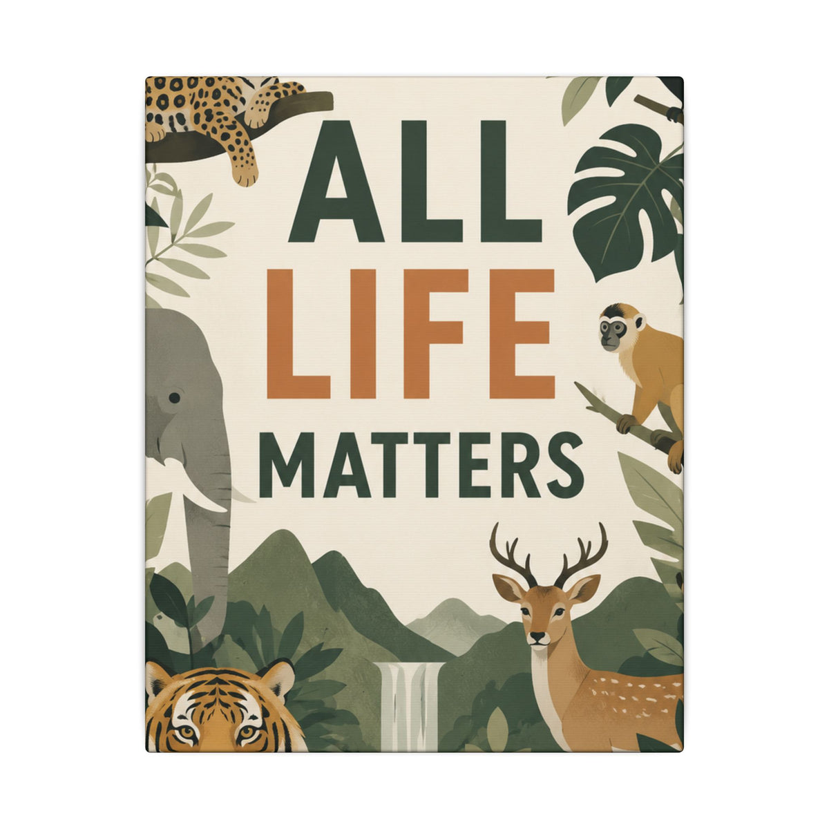 "ALL LIFE MATTERS" (modern art style) - Earthsmart Canvas Wall Art. Jungle Wildlife. (Matte Stretched Print).