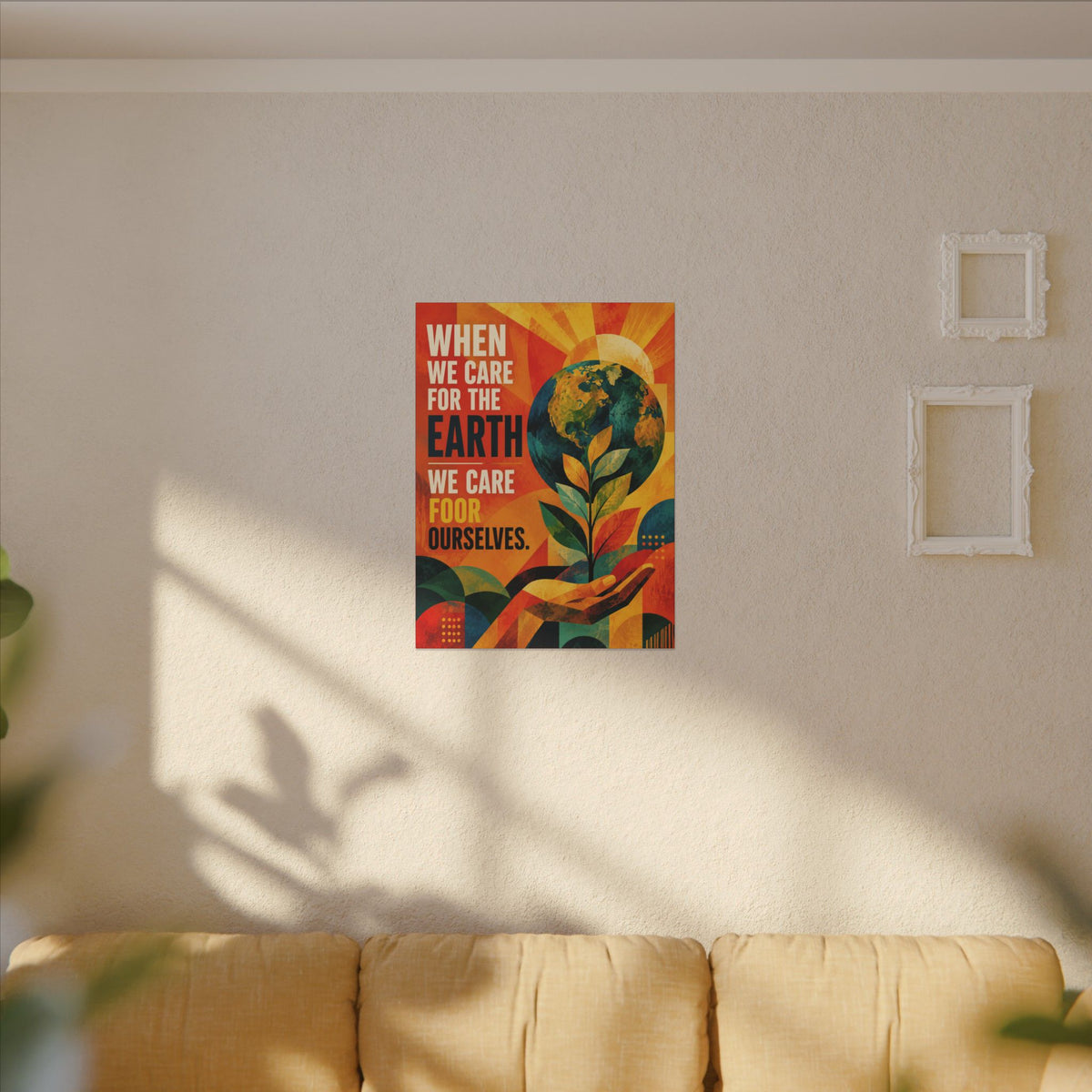 "WHEN WE CARE FOR EARTH, WE CARE FOR OUR SELVES" (Contemporary Abstract art). Earthsmart Eco Wall Art.