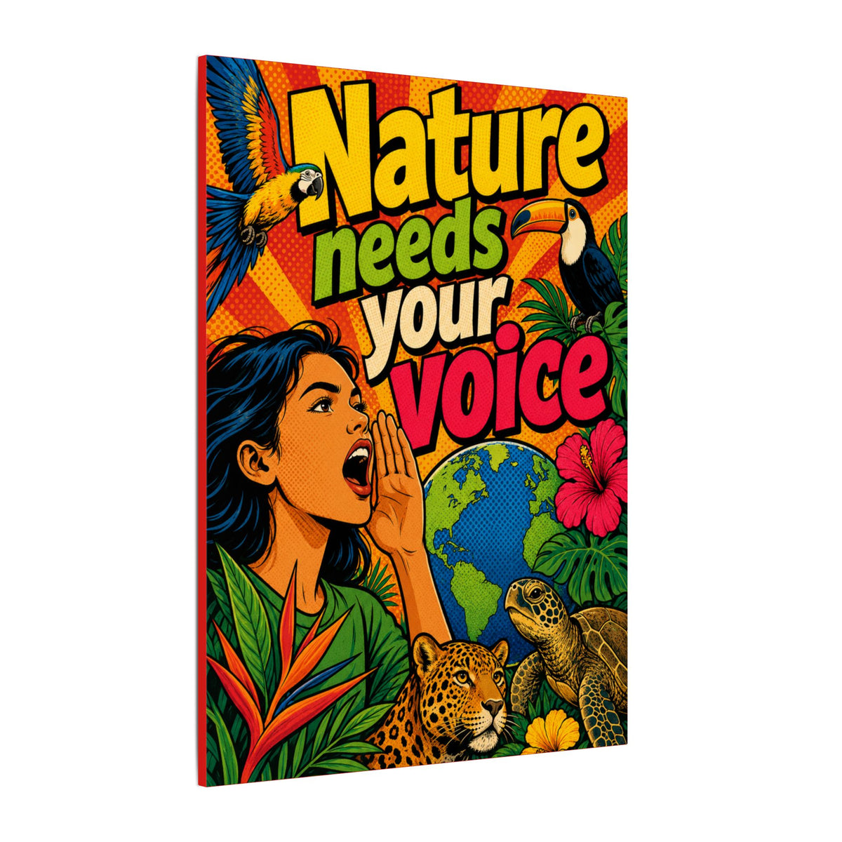 "NATURE NEEDS YOUR VOICE" (Pop art style). Earthsmart Eco Canvas Wall Art (Matte Stretched Print).
