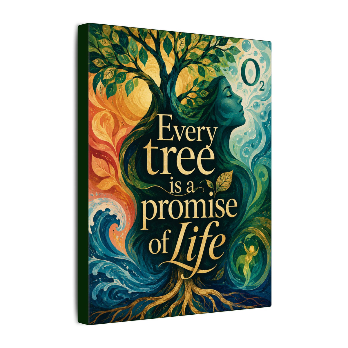 "EVERY TREE IS A PROMISE OF LIFE" (Contemporary art style). Earthsmart Eco Canvas Wall Art (Matte Stretched Print).