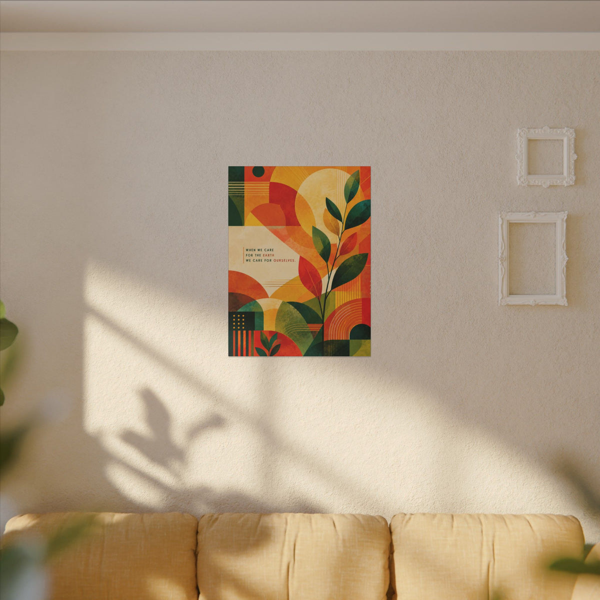 "WHEN WE CARE FOR EARTH, WE CARE FOR OURSELVES" (Botanical Abstract art). Earthsmart Eco Wall Art.