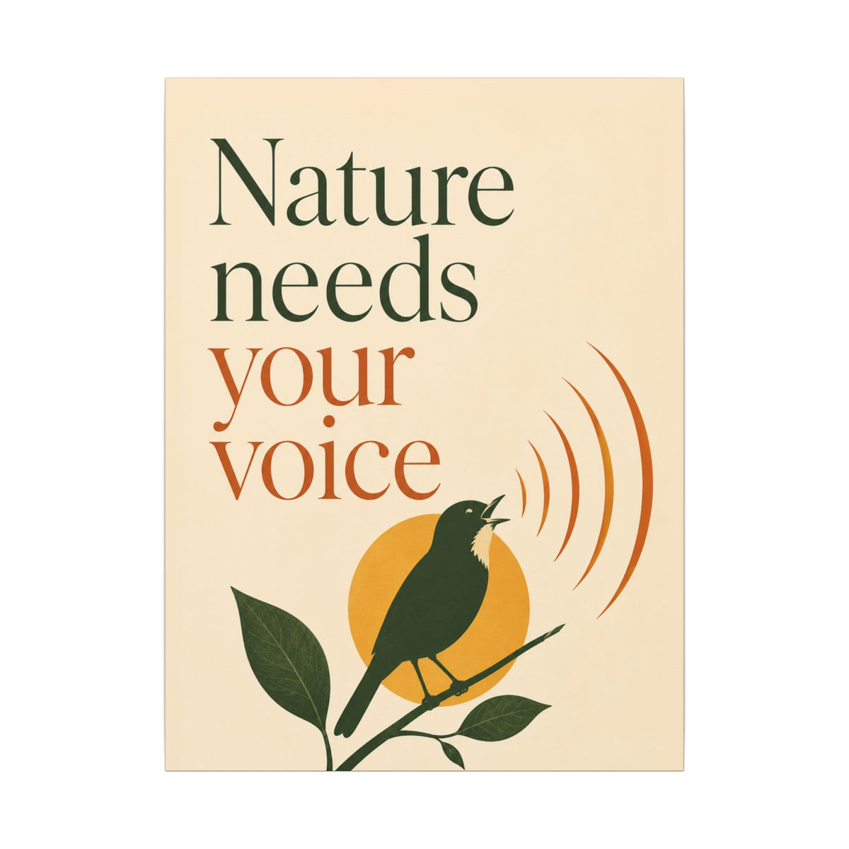"NATURE NEEDS YOUR VOICE" (Minimalist art style). Earthsmart Eco Canvas Wall Art (Matte Stretched Print).