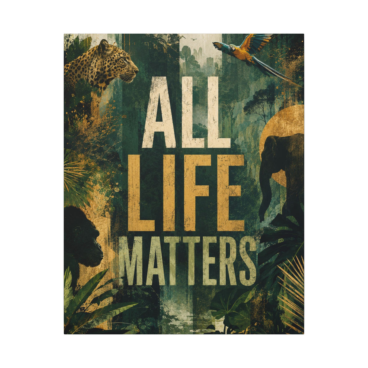 "All Life Matters" Earthsmart Canvas Wall Art – Wildlife Conservation Matte Print