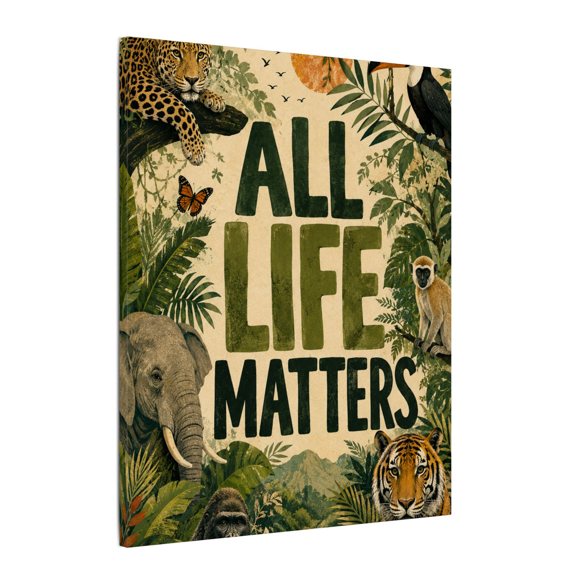"ALL LIFE MATTERS" (Organic art style) Earthsmart Canvas Wall Art — Jungle Wildlife. (Matte Stretched Print)