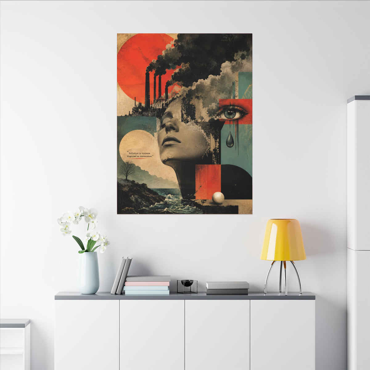 "POLLUTION IS VIOLENCE DISGUISED AS CONVENIENCE" - EARTHSMART WALL ART.