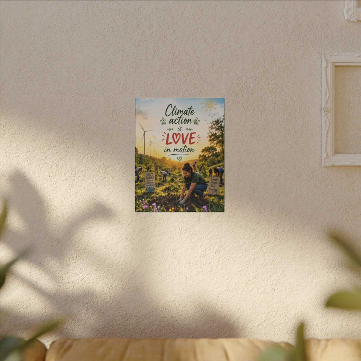 "Climate Action is Love in Motion" - Earthsmart Wall Art.