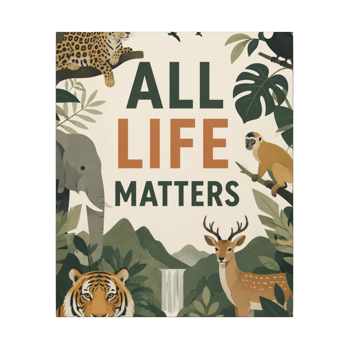 "ALL LIFE MATTERS" (modern art style) - Earthsmart Canvas Wall Art. Jungle Wildlife. (Matte Stretched Print).