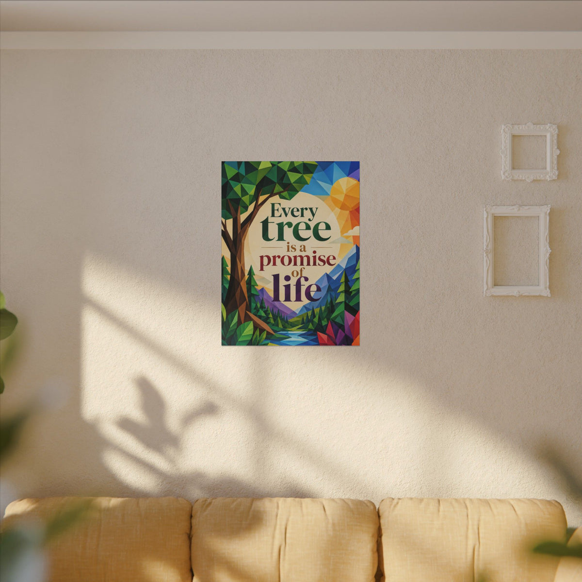 "EVERY TREE IS A PROMISE OF LIFE" (Geometric art style). Earthsmart Eco Canvas Wall Art (Matte Stretched Print).