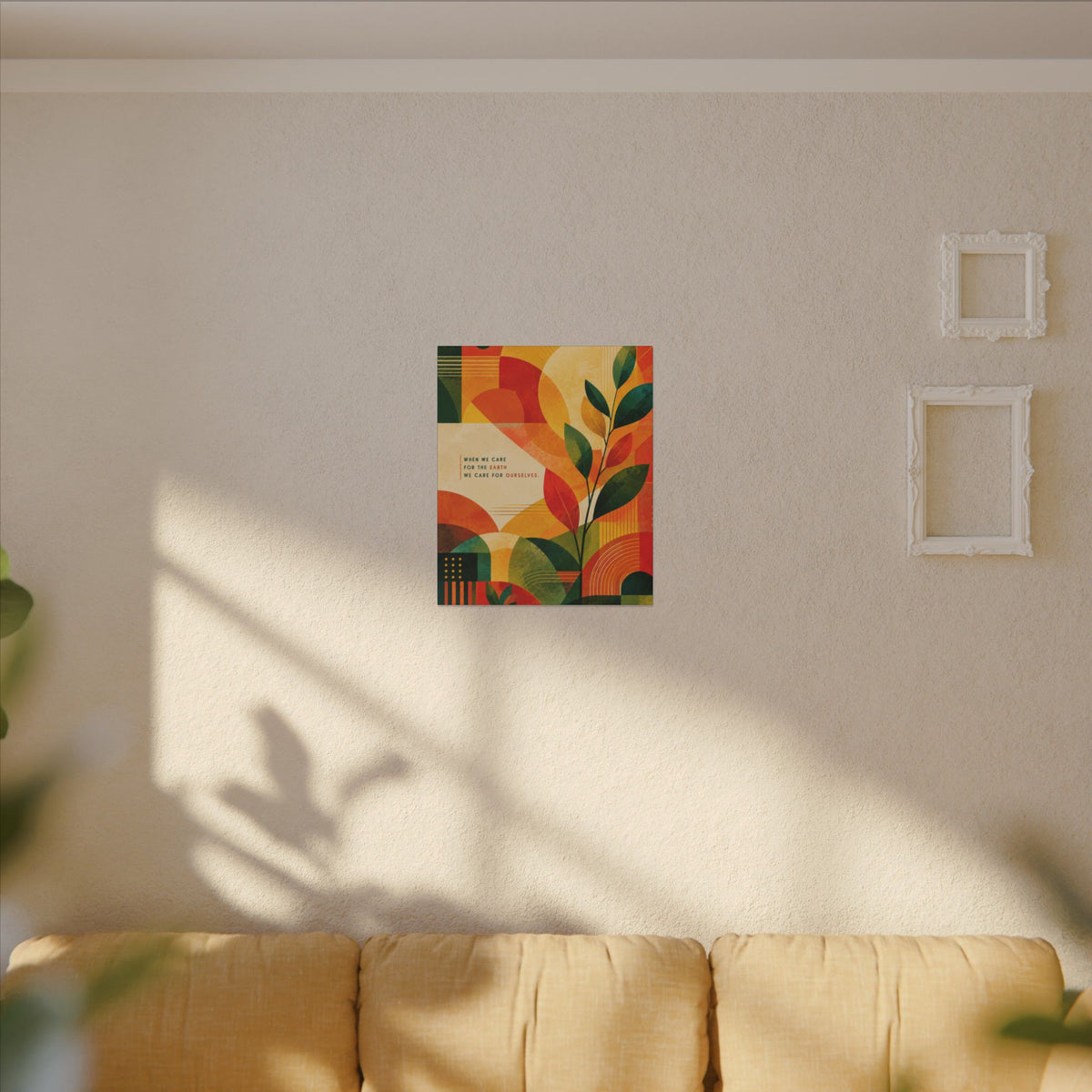 "WHEN WE CARE FOR EARTH, WE CARE FOR OURSELVES" (Botanical Abstract art). Earthsmart Eco Wall Art.