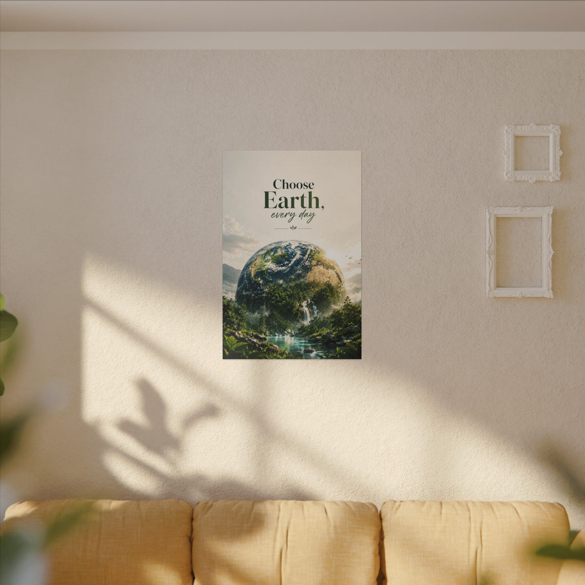 "CHOOSE EARTH EVERYDAY" - Earthsmart Canvas Wall Art.