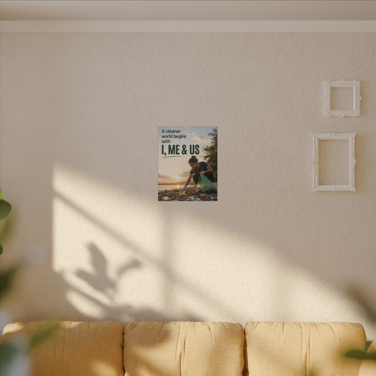 "A CLEANER WORLD BEGINS WITH I, ME & US" (Photographic style). Earthsmart Canvas Wall Art. (Matte Stretched Print).