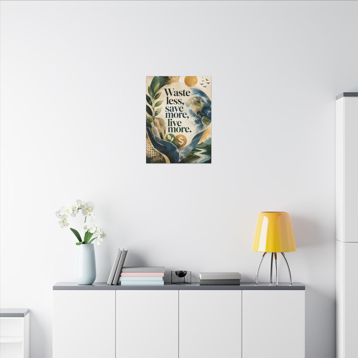 "WASTE LESS, SAVE MORE, LIVE MORE.”(abstract art style).  Earthsmart Eco Motivational Print
