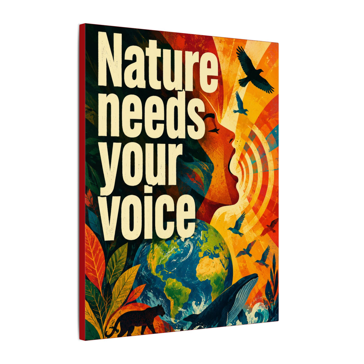 "NATURE NEEDS YOUR VOICE" (Contemporary art style). Earthsmart Eco Canvas Wall Art (Matte Stretched Print).