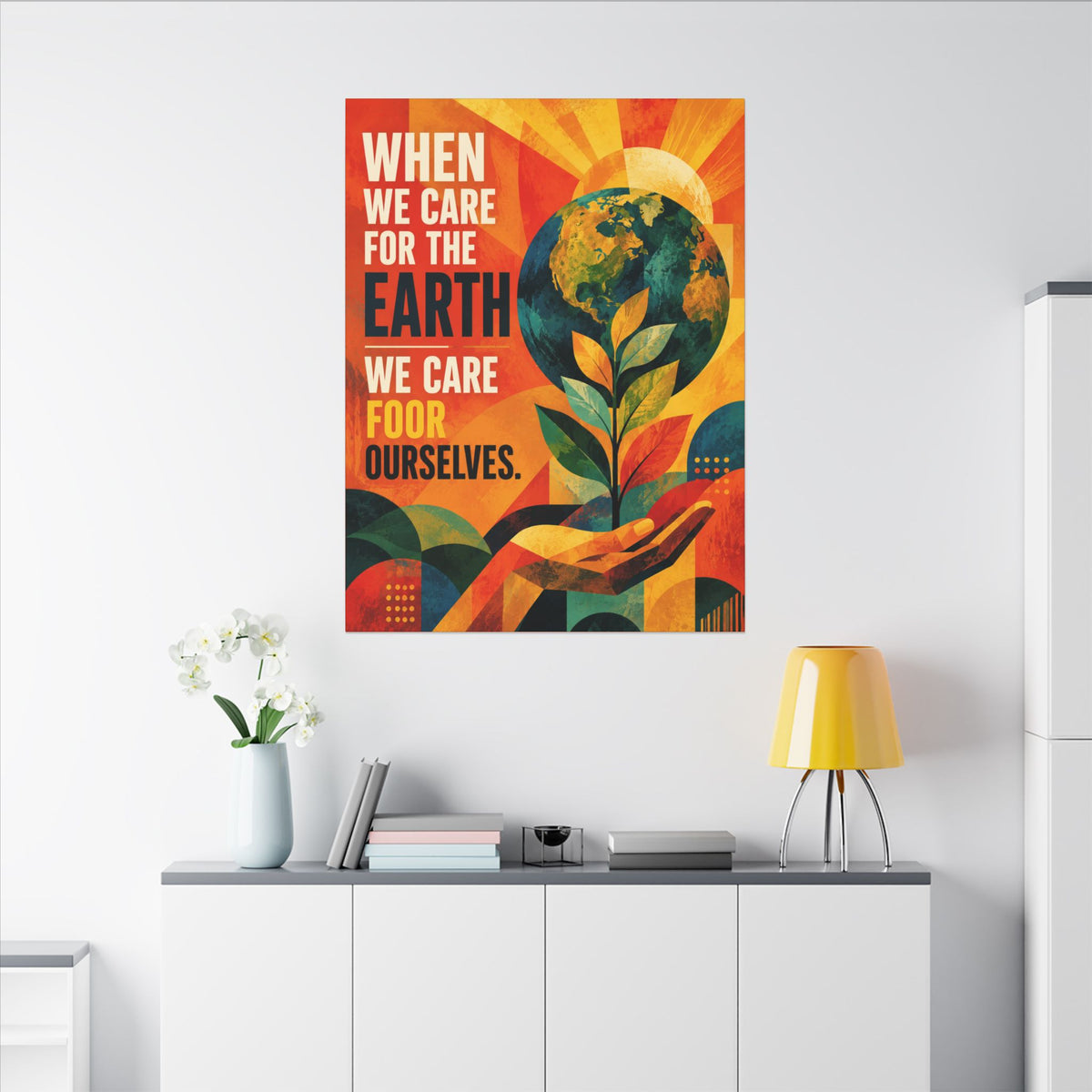 "WHEN WE CARE FOR EARTH, WE CARE FOR OUR SELVES" (Contemporary Abstract art). Earthsmart Eco Wall Art.
