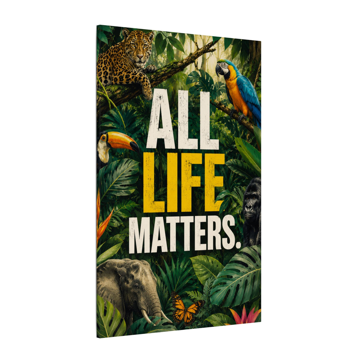 "ALL LIFE MATTERS" (Realist art style)  — Earthsmart Canvas Wall Art. Jungle Wildlife (Matte Stretched Canvas).