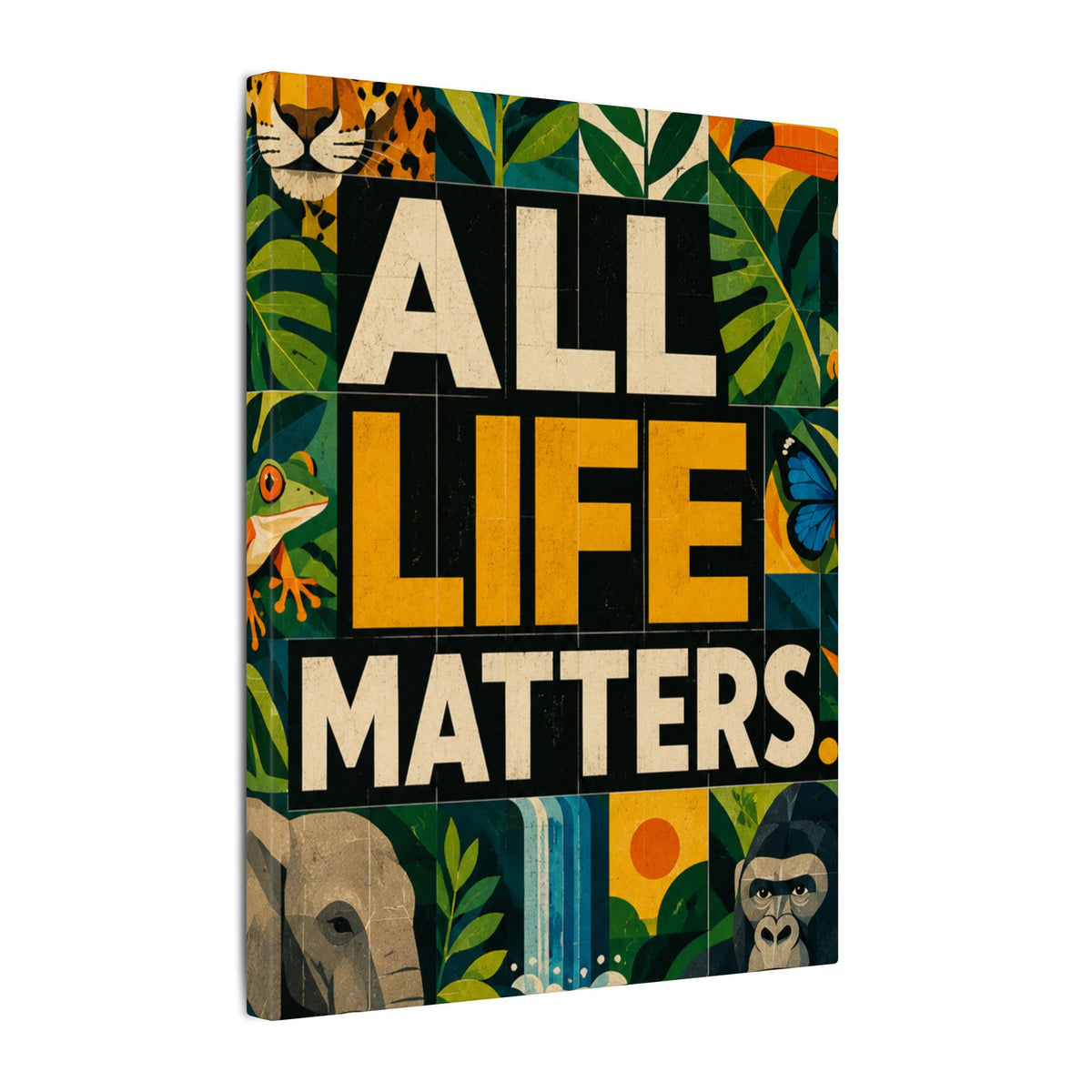 "ALL LIFE MATTERS" (Geometric art style) Earthsmart Canvas Wall Art — Jungle Wildlife. (Matte Stretched Print)