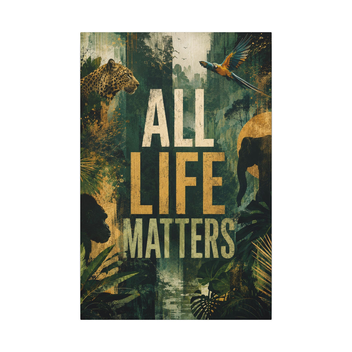 "All Life Matters" Earthsmart Canvas Wall Art – Wildlife Conservation Matte Print