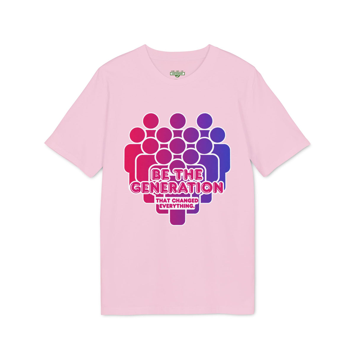 Earthsmart 'EARTH MOOD' Tee — "BE THE GENERATION THAT CHANGED EVERYTHING. (Unisex).