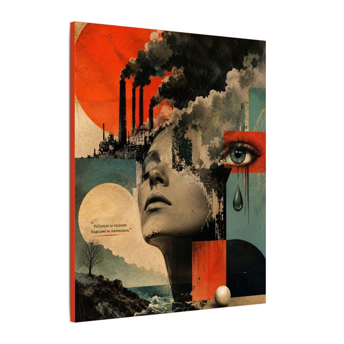 "POLLUTION IS VIOLENCE DISGUISED AS CONVENIENCE" - EARTHSMART WALL ART.