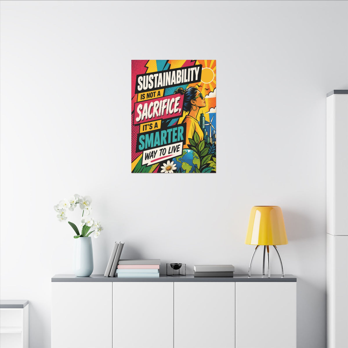 "SUSTAINABILITY IS NOT A SACRIFICE, IT'S A SMARTER WAY TO LIVE" (Pop culture art style). Earthsmart Eco Canvas Wall Art (Matte Stretched Print).