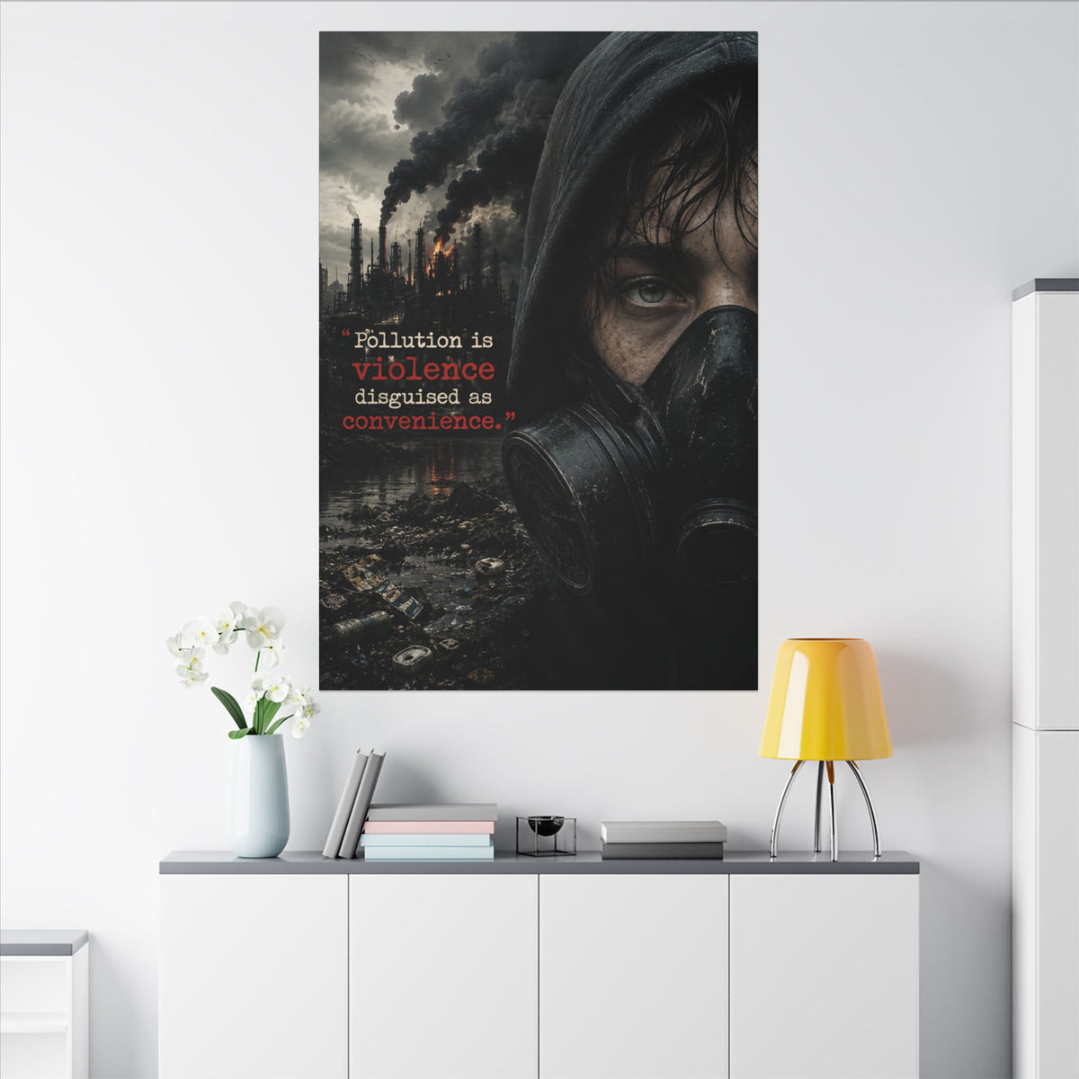 "POLLUTION IS VIOLENCE DISGUISED AS CONVENIENCE" (Dark Reality) - Earthsmart Canvas Wall Art.