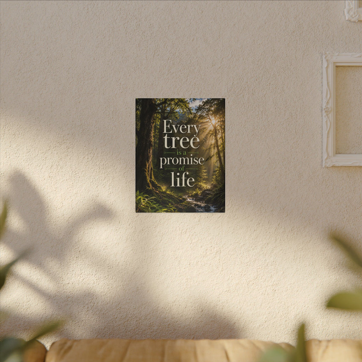 "EVERY TREE IS A PROMISE OF LIFE" (Photographic art style). Earthsmart Eco Canvas Wall Art (Matte Stretched Print).