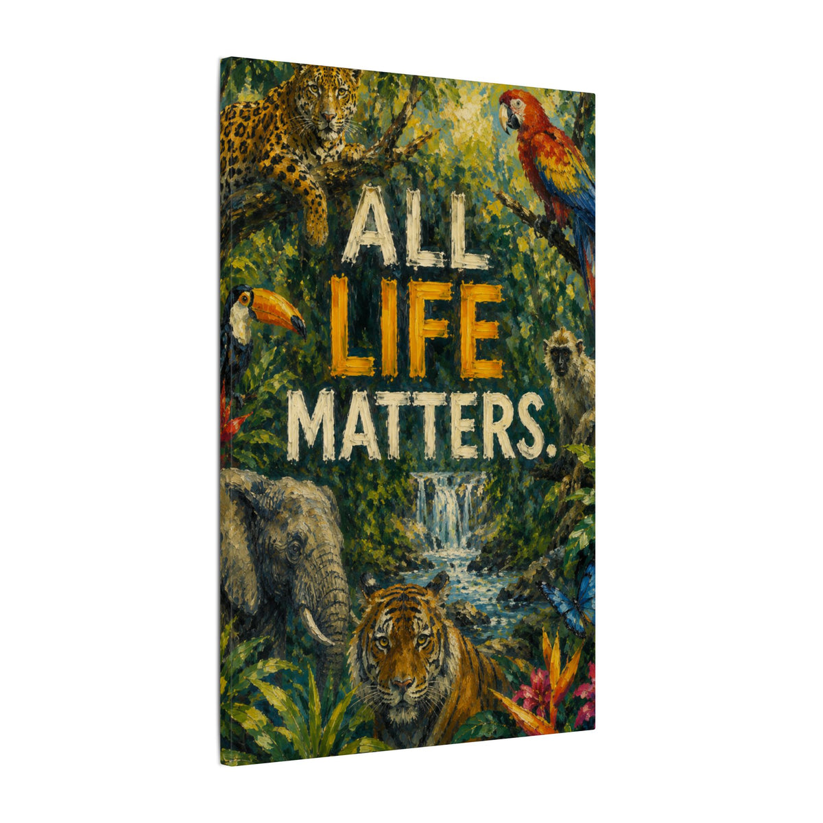 "ALL LIFE MATTERS" (Impressionist art style) — Earthsmart Canvas Wall Art. Jungle Wildlife. (Matte Stretched Print)