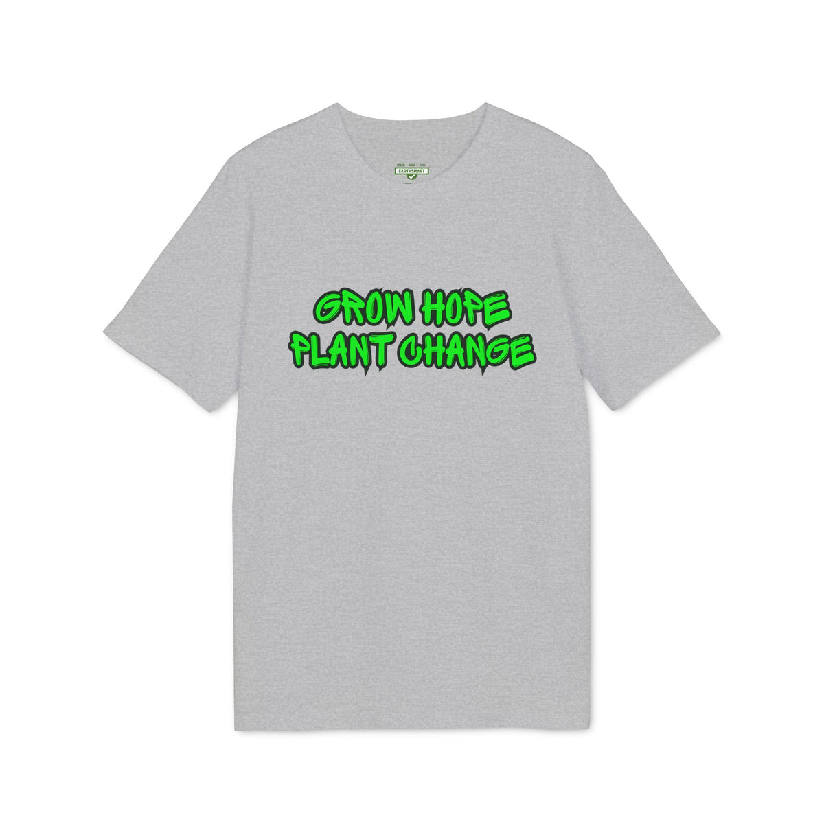Earthsmart 'EARTH MOOD' Tee — "CREATE HOPE NOT CHANGE".  (UNISEX).