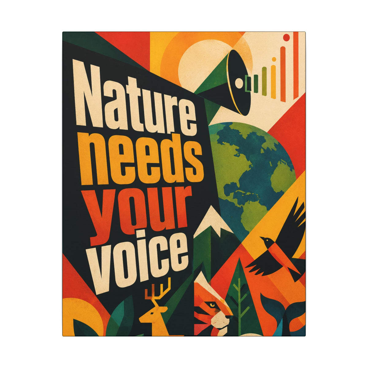 "NATURE NEEDS YOUR VOICE" (Radical Abstract art style). Earthsmart Eco Canvas Wall Art (Matte Stretched Print).