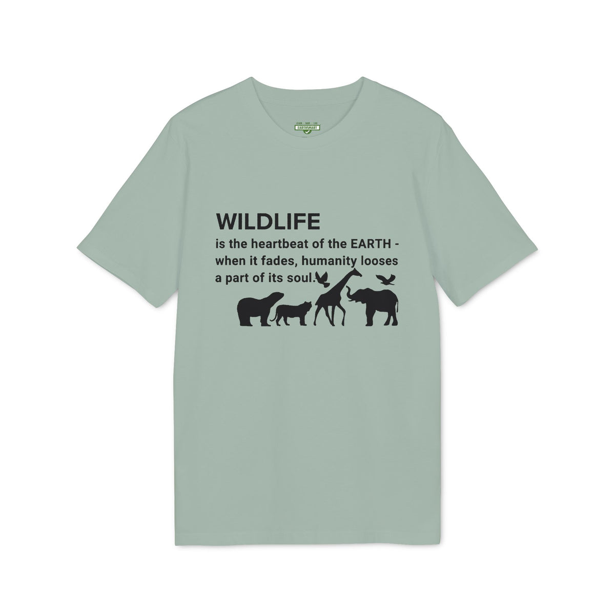 Earthsmart 'EARTH MOOD' Tee — "WILDLIFE is the heartbeat of the EARTH...