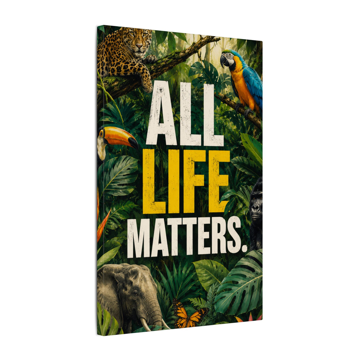 "ALL LIFE MATTERS" (Realist art style)  — Earthsmart Canvas Wall Art. Jungle Wildlife (Matte Stretched Canvas).