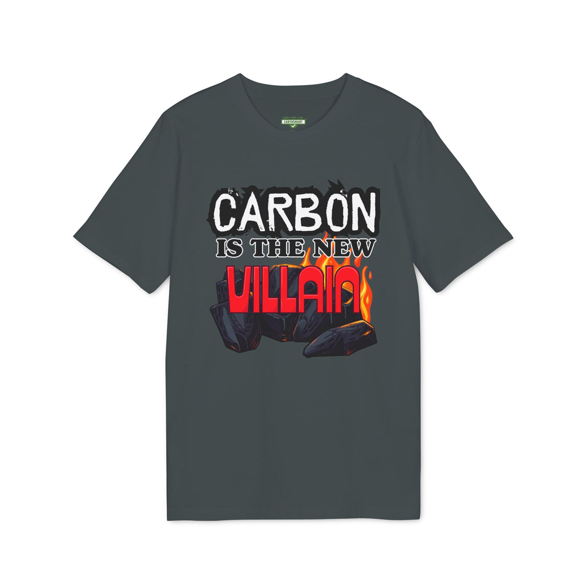 Earthsmart 'EARTH MOOD' Tee — "CARBON IS THE NEW VILLIAN". (UNISEX).