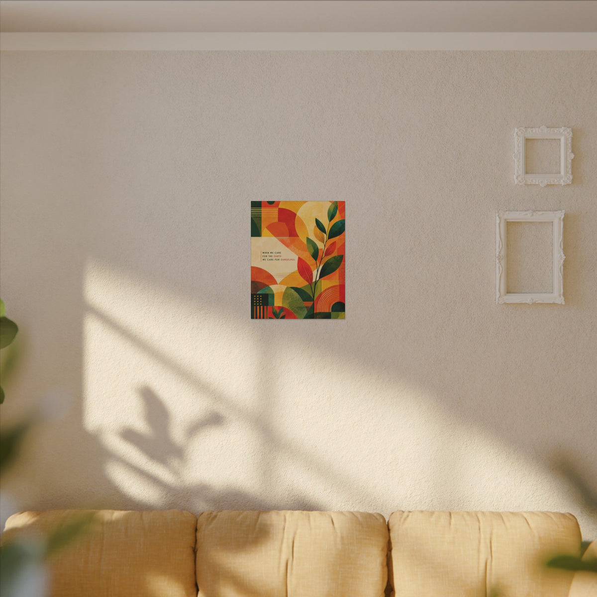 "WHEN WE CARE FOR EARTH, WE CARE FOR OURSELVES" (Botanical Abstract art). Earthsmart Eco Wall Art.