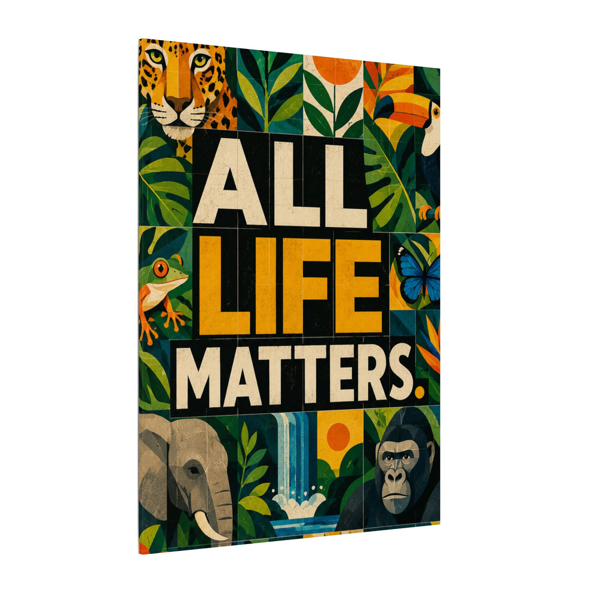 "ALL LIFE MATTERS" (Geometric art style) Earthsmart Canvas Wall Art — Jungle Wildlife. (Matte Stretched Print)
