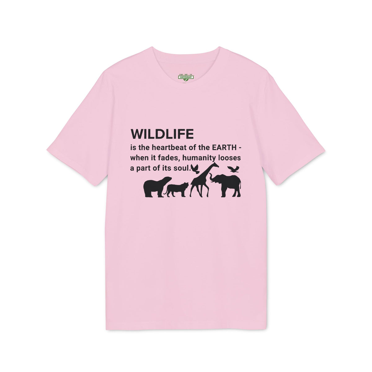 Earthsmart 'EARTH MOOD' Tee — "WILDLIFE is the heartbeat of the EARTH...