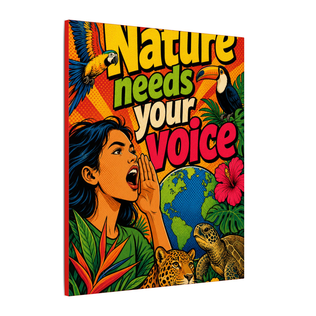 "NATURE NEEDS YOUR VOICE" (Pop art style). Earthsmart Eco Canvas Wall Art (Matte Stretched Print).