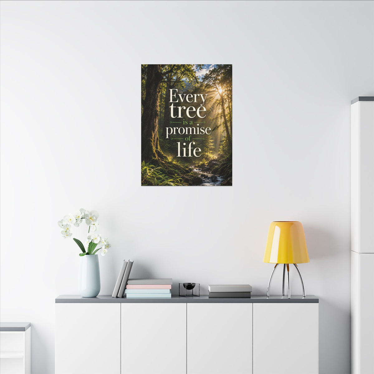 "EVERY TREE IS A PROMISE OF LIFE" (Photographic art style). Earthsmart Eco Canvas Wall Art (Matte Stretched Print).